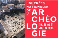Journées Nationales de l'Archéologie. Du 19 au 21 juin 2015 à noyon. Oise. 